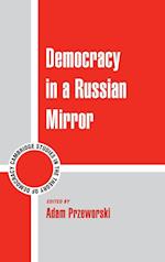 Democracy in a Russian Mirror