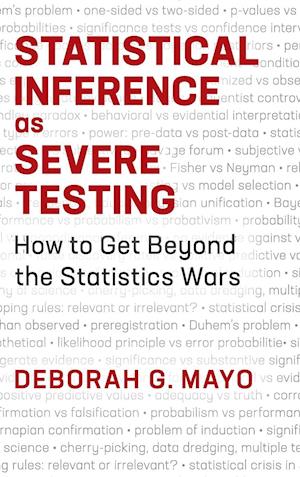 Statistical Inference as Severe Testing