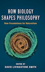 How Biology Shapes Philosophy