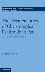 The Hermeneutics of Christological Psalmody in Paul