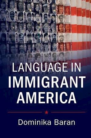 Language in Immigrant America