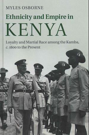 Ethnicity and Empire in Kenya