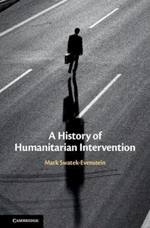 A History of Humanitarian Intervention