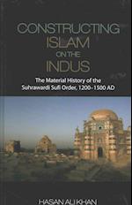 Constructing Islam on the Indus