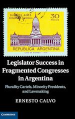 Legislator Success in Fragmented Congresses in Argentina