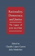 Rationality, Democracy, and Justice