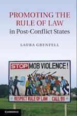Promoting the Rule of Law in Post-Conflict States