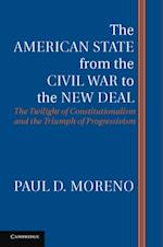 American State from the Civil War to the New Deal