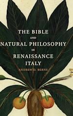 The Bible and Natural Philosophy in Renaissance Italy