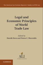 Legal and Economic Principles of World Trade Law