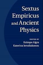 Sextus Empiricus and Ancient Physics