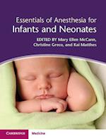 Essentials of Anesthesia for Infants and Neonates