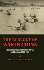 The Ecology of War in China