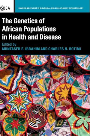 The Genetics of African Populations in Health and Disease