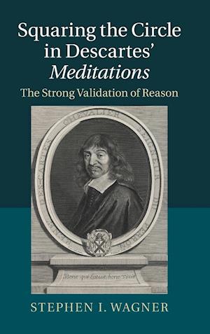 Squaring the Circle in Descartes' Meditations