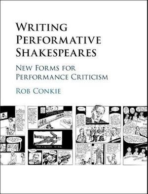 Writing Performative Shakespeares