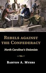 Rebels against the Confederacy