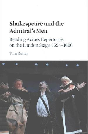 Shakespeare and the Admiral's Men