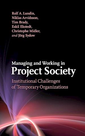 Managing and Working in Project Society