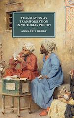 Translation as Transformation in Victorian Poetry