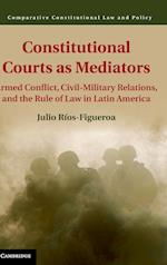 Constitutional Courts as Mediators