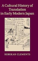 A Cultural History of Translation in Early Modern Japan