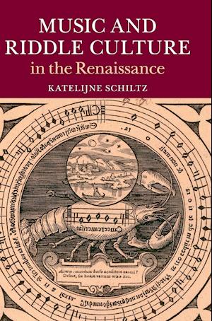 Music and Riddle Culture in the Renaissance