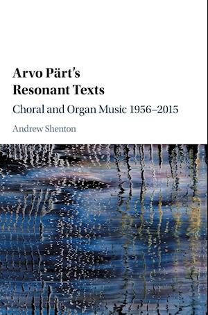 Arvo Pärt's Resonant Texts