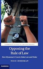 Opposing the Rule of Law