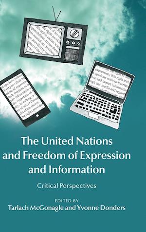 The United Nations and Freedom of Expression and Information