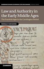 Law and Authority in the Early Middle Ages