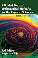 A Guided Tour of Mathematical Methods for the Physical Sciences