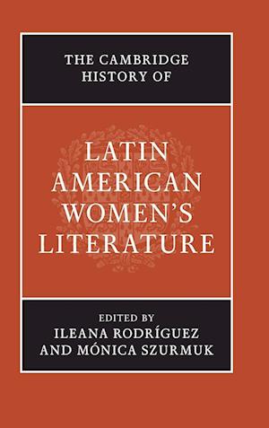 The Cambridge History of Latin American Women's Literature