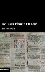 Ne Bis in Idem in EU Law