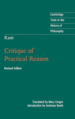 Kant: Critique of Practical Reason