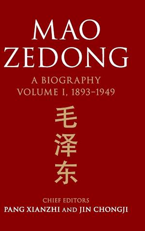 Mao Zedong: Volume 1, 1893–1949