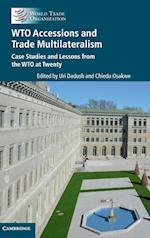 WTO Accessions and Trade Multilateralism