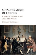 Mozart's Music of Friends