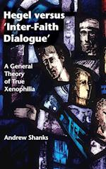 Hegel versus 'Inter-Faith Dialogue'