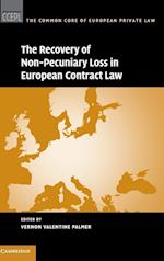 The Recovery of Non-Pecuniary Loss in European Contract Law