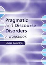 Pragmatic and Discourse Disorders