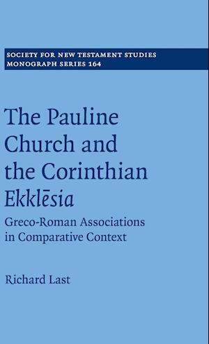 The Pauline Church and the Corinthian Ekklesia