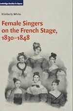 Female Singers on the French Stage, 1830–1848