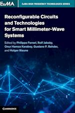 Reconfigurable Circuits and Technologies for Smart Millimeter-Wave Systems
