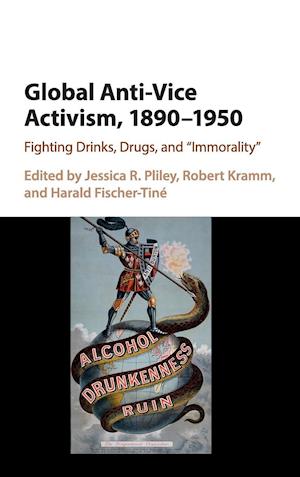 Global Anti-Vice Activism, 1890-1950