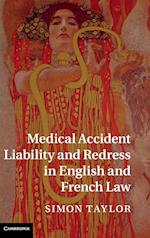 Medical Accident Liability and Redress in English and French Law