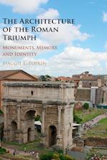 The Architecture of the Roman Triumph