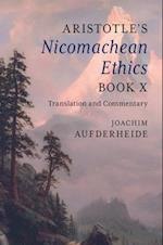 Aristotle's Nicomachean Ethics Book X