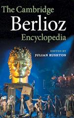 The Cambridge Berlioz Encyclopedia