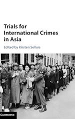 Trials for International Crimes in Asia